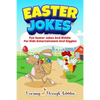 Easter Jokes: Fun Easter Jokes And Riddles For Kids Entertainment And Giggles - Paperback