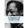 A Smile of Fortune - Paperback