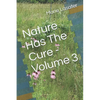 Nature Has The Cure - Volume 3 - Paperback