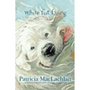 White Fur Flying - Hardcover