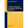 Parameter Estimation in Stochastic Differential Equations - Paperback