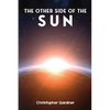 The Other Side of the Sun - Paperback