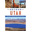 Detour Utah: Mysteries, Legends and Peculiar Places - Paperback