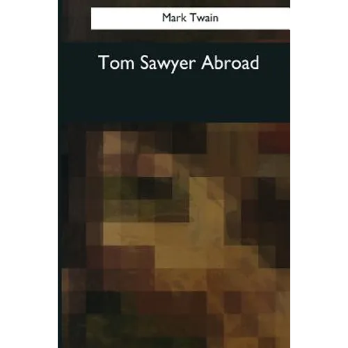 Tom Sawyer Abroad - Paperback