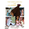 They Don't Love You Like I Love You - Paperback
