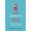 Unlearning: Changing Your Beliefs and Your Classroom with UDL - Paperback