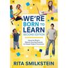 We′re Born to Learn: Using the Brain′s Natural Learning Process to Create Today′s Curriculum - Paperback