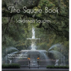 The Square Book of Savannah Squares - Hardcover