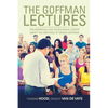 The Goffman Lectures: Philosophical and Sociological Essays About the Writings of Erving Goffman - Paperback