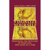 Visualize Yourself: Designing the Outcome of Your Life, One Issue at a Time - Paperback
