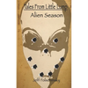 Tales From Little Lump - Alien Season - Paperback