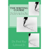 The Writing Course Book: The Radically Easy Way to Learn to Write by Ear - Paperback