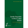 Gender Disparities in Africa's Labor Market - Paperback
