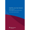 NAFTA and the NAALC Twenty Years of North American Trade-Labour Linkage - Paperback