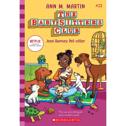 Jessi Ramsey, Pet-Sitter (the Baby-Sitters Club #22): Volume 22 - Paperback