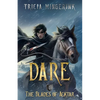 Dare (The Blades of Acktar #1) - Paperback