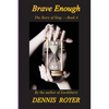 Brave Enough: The Story of Sing - Book 4 - Paperback