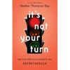It's Not Your Turn: What to Do While You're Waiting for Your Breakthrough - Paperback