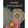Mandala Coloring Book 2: Mandala Coloring Book for adults. 70 pages . 8.5 x 11, Soft Cover, Matte Finish - Paperback
