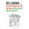 Out of the Bunker and Into the Trees, or the Secret of High-Tension Golf - Paperback