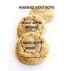 Homemade Cookie Recipes Peanut Butter Brownies Peanut Butter Cookies: 26 ASSOORTED TITLES, Perfect for Teas, Brunch, Snacks, Every title has space for - Paperback