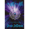 The All of the All: The All of Everything, Book 2 - Paperback