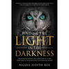Finding the Light in the Darkness: Discover the Journey From Drowning in Active Addiction to Unlocking Peace & Freedom Within - Paperback