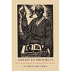 American Prophecy: Race and Redemption in American Political Culture - Paperback