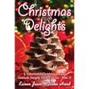 Christmas Delights Cookbook: A Collection of Christmas Recipes - Paperback