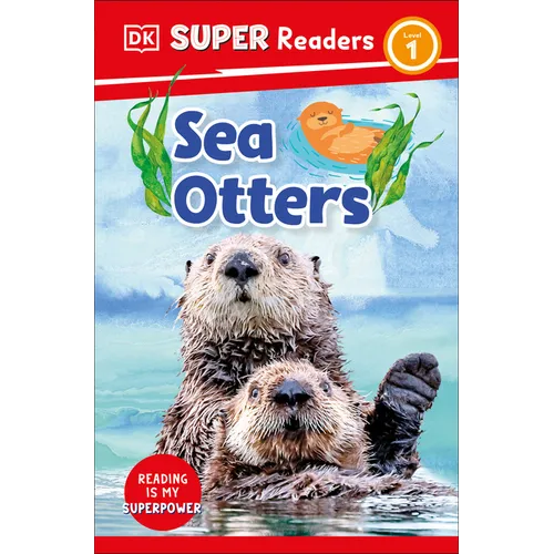 DK Super Readers Level 1 Sea Otters - Paperback