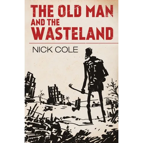The Old Man and the Wasteland - Paperback
