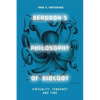 Bergson's Philosophy of Biology: Virtuality, Tendency and Time - Paperback