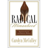 Radical Womanhood: Feminine Faith in a Feminist World - Paperback