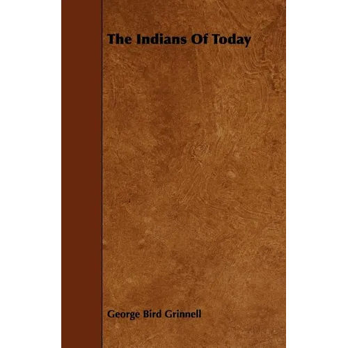 The Indians Of Today - Paperback