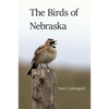 The Birds of Nebraska - Paperback
