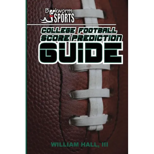 College Football Score Prediction Guide - Paperback