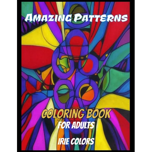 Adult Coloring Book Abstract: A Coloring Book with Fun, Easy, and Relaxing Coloring Pages - Paperback