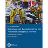 Retention and Recruitment for the Volunteer Emergency Services: Challenges and Solutions - Paperback