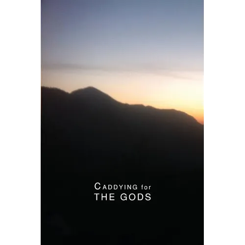 Caddying for THE GODS - Paperback