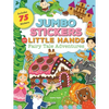 Jumbo Stickers for Little Hands: Fairy Tale Adventures: Includes 75 Stickers - Paperback