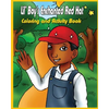 Lil' Boy's Enchanted Red Hat: Coloring and Activity Book - Paperback