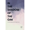 In the Shadow of the Oak And Other Bilingual German-English Stories - Paperback