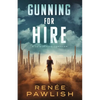 Gunning for Hire - Paperback