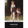Romanian Stories (Illustrated): A Collection of Fifteen Stories Written by Some of Romania's Best Writers - Paperback