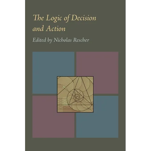 The Logic of Decision and Action - Paperback