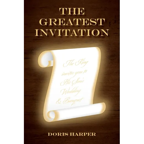 The Greatest Invitation - Paperback