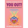 Finding Courage to Let You Out: Living Our Human Ness with Our Human Mess - Paperback