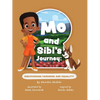 "Mo and Sibi's Journey: Discovering Fairness and Equality" - Paperback