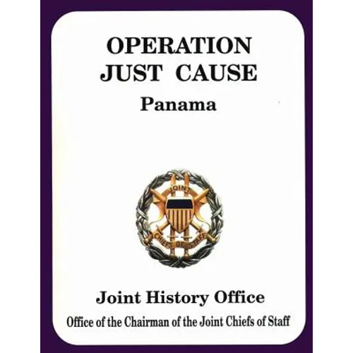 Operation Just Cause Panama - Paperback