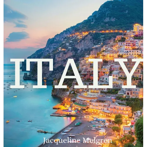 Italy: Coffee Table Book for Nomads - Hardcover
